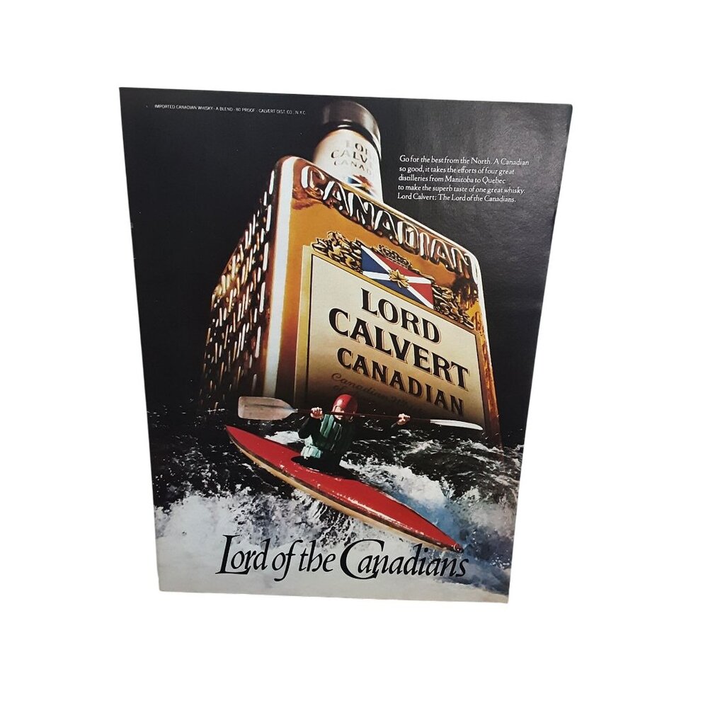 1981 Lord Calvert Canadian Whiskey Vintage Print Ad Kayak Lord of the Canadians
